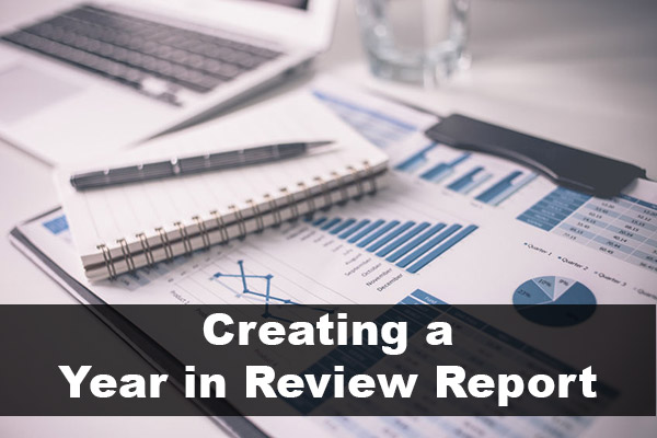 creating a year in review report