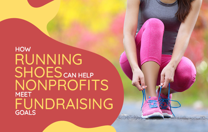 Learn how donating gently worn, used and new shoes help nonprofits fundraise.