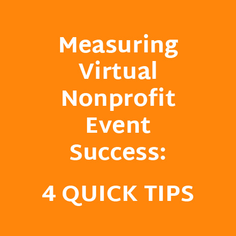 In this post, we’ll cover some quick tips for measuring virtual nonprofit event success.