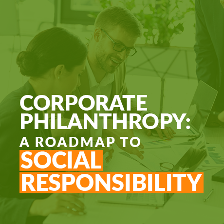 This guide will serve as your roadmap to corporate philanthropy.