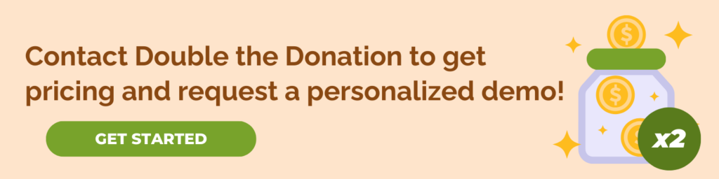 Ramp up your matching gifts strategy with Double the Donation
