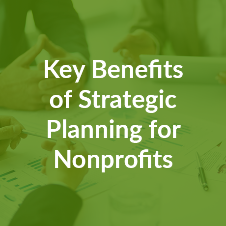In this guide, we’ll cover four key benefits of strategic planning for nonprofits.