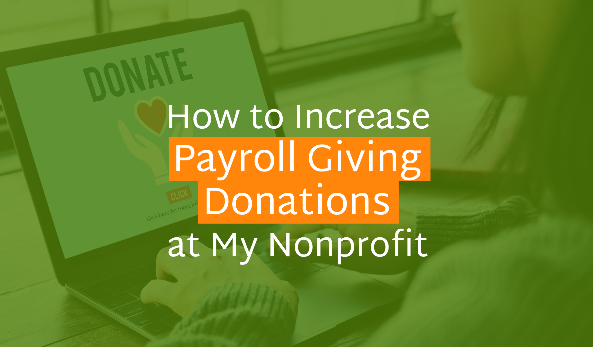 How to Increase Payroll Giving Donations at My Nonprofit